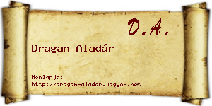 Dragan Aladár névjegykártya